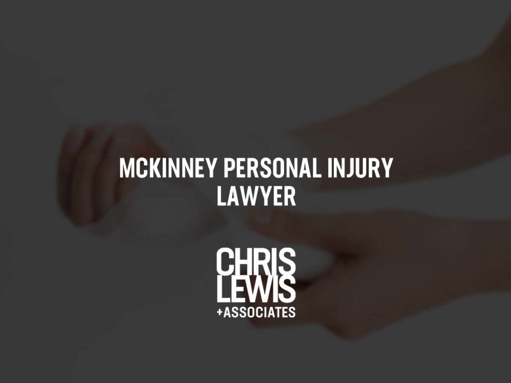 McKinney Personal Injury Lawyer