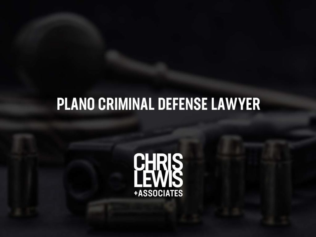 Plano Criminal Defense Lawyer
